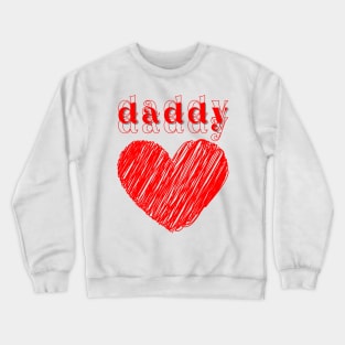 Family Matching Mommy Daddy Daughter Son Valentine Design Crewneck Sweatshirt
